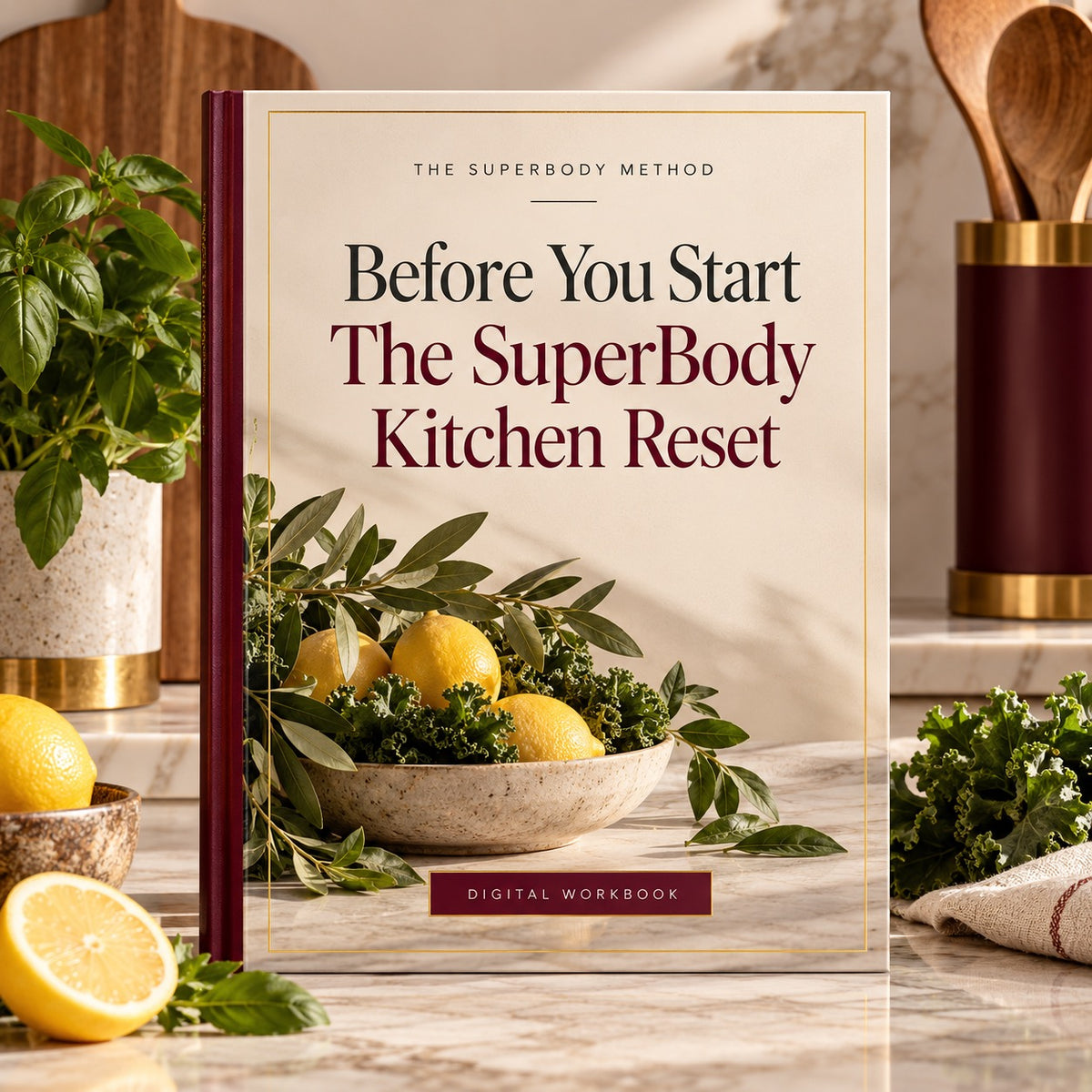 Before You Start: The SuperBody Kitchen Reset